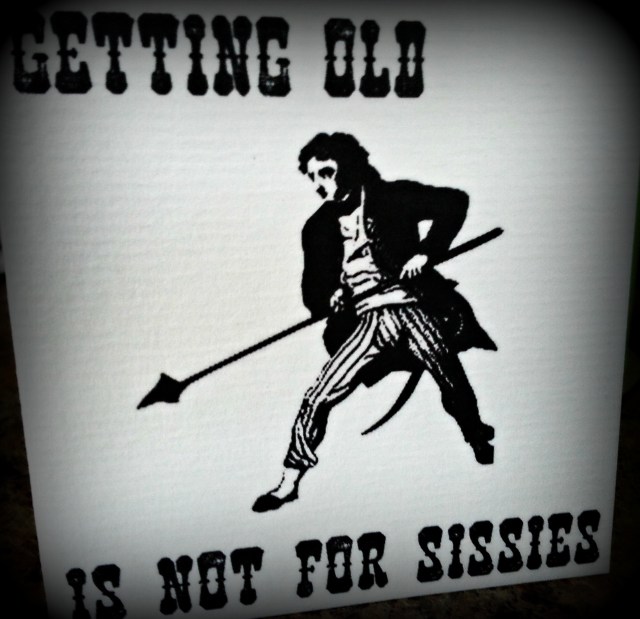 getting old sissies